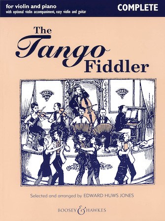 The Tango Fiddler- Complete