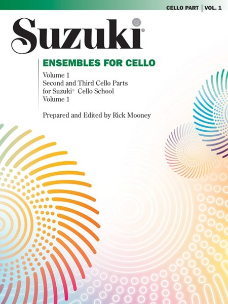 Suzuki Ensembles for Cello, Vol 1
