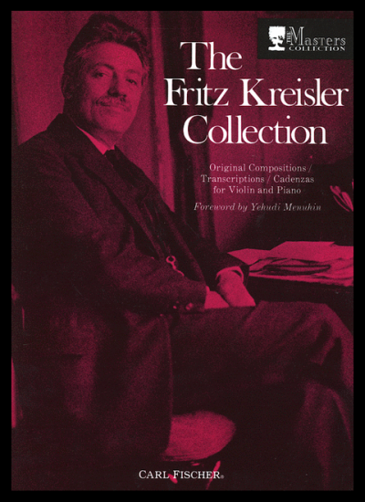 Fritz Kreisler: Collection Volume 1