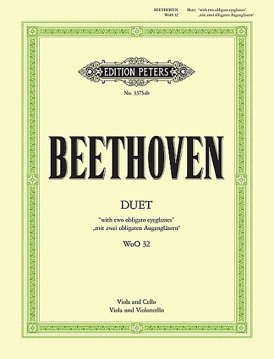 Beethoven: Duet "with 2 obligato Eyeglasses" for Viola and Cello 