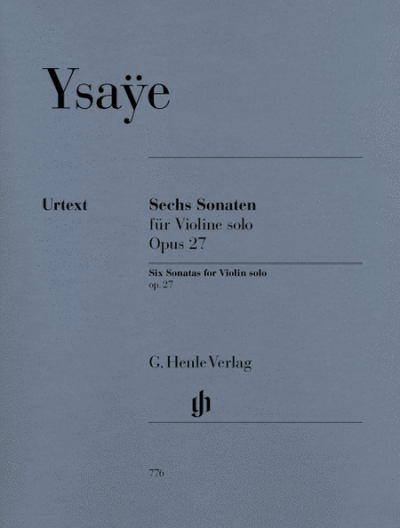 Ysaye: Six Violin Sonatas, Op. 27 