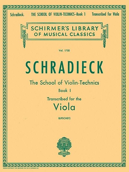 Schradieck: The School of Violin Technics, Book 1 arranged for viola