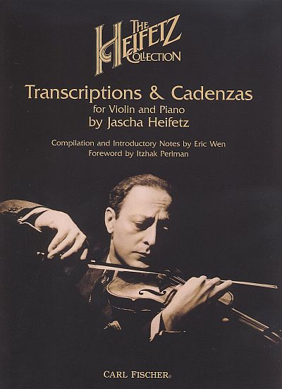 Heifetz: Collection - Transcriptions and Cadenzas for violin