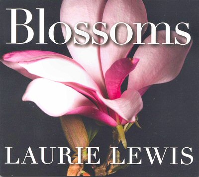 Laurie Lewis: "Blossoms"